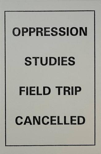 OPPRESSION STUDIES FIELD TRIP CANCELLED