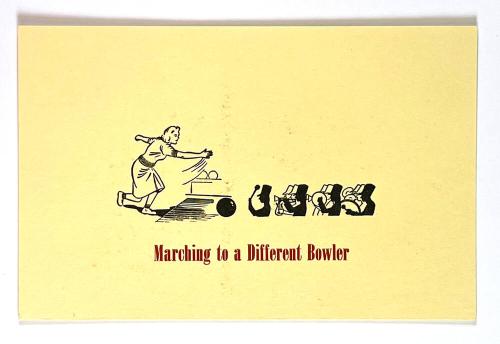 Marching to a Different Bowler